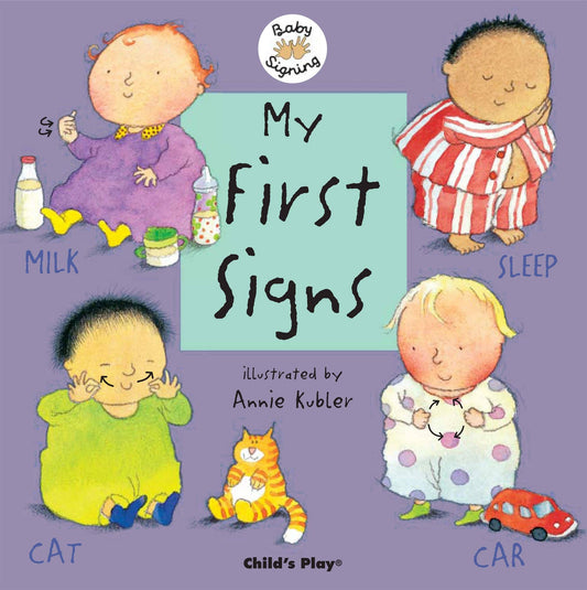 American Sign Language: My First Signs
